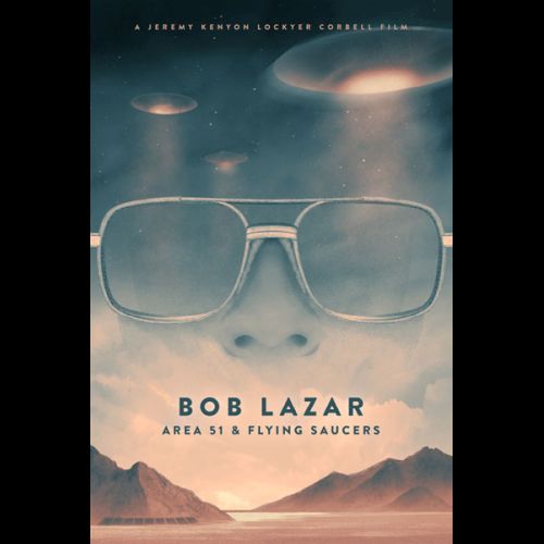 Bob Lazar Movie Poster - Click Image to Close
